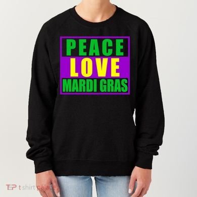 Peace Love Mardi Gras New Orleans Women's Sweatshirt