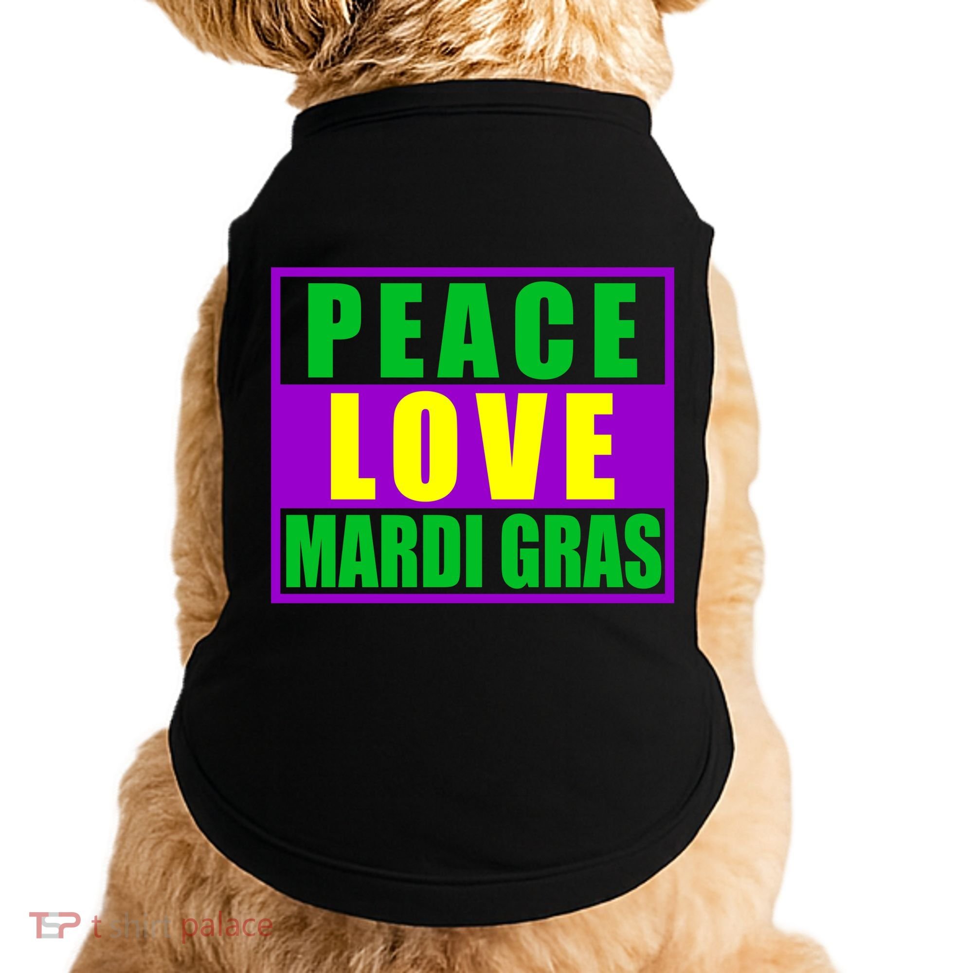 Peace Love Mardi Gras New Orleans Doggie Tank