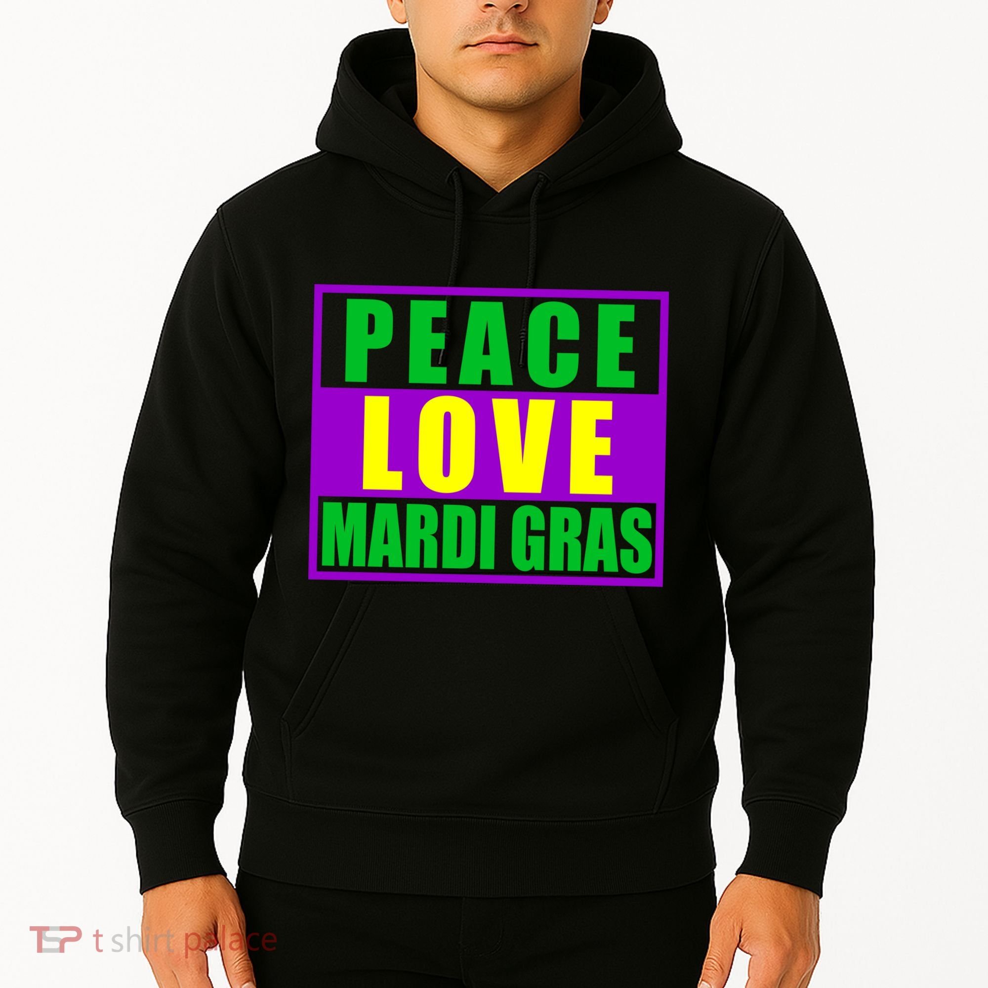 Peace Love Mardi Gras New Orleans Hoodie