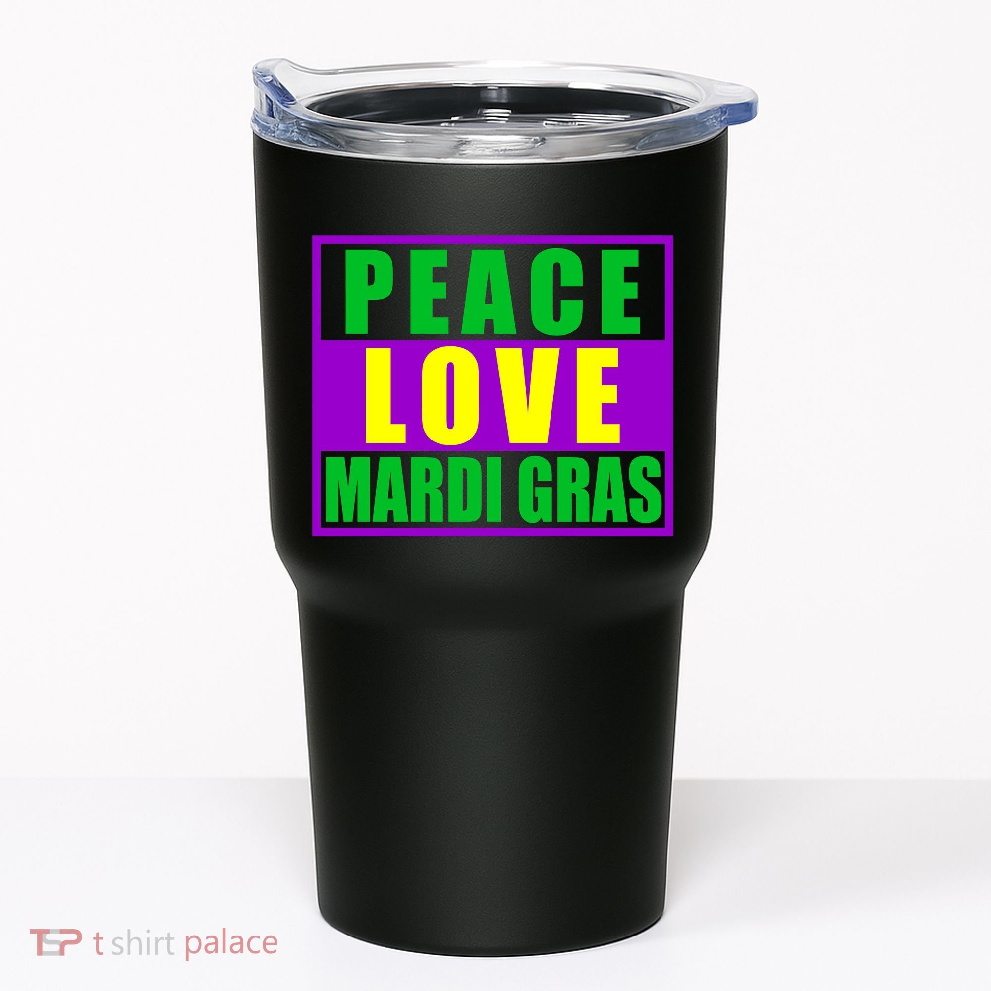 Peace Love Mardi Gras New Orleans Tumbler