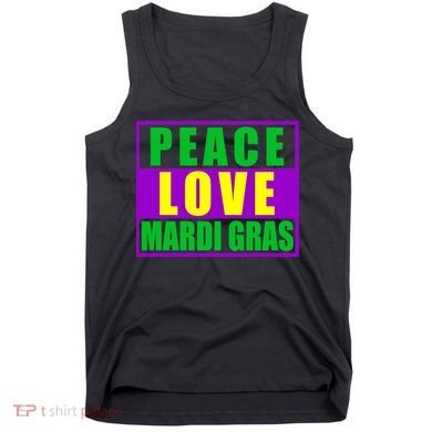 Peace Love Mardi Gras New Orleans Tank Top