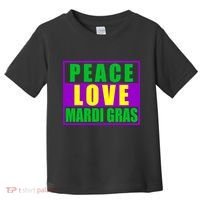 Peace Love Mardi Gras New Orleans Toddler T-Shirt thumb 0