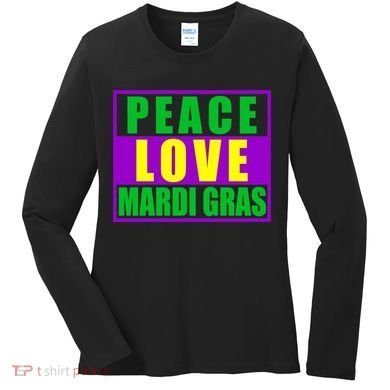 Peace Love Mardi Gras New Orleans Women's Long Sleeve Shirt