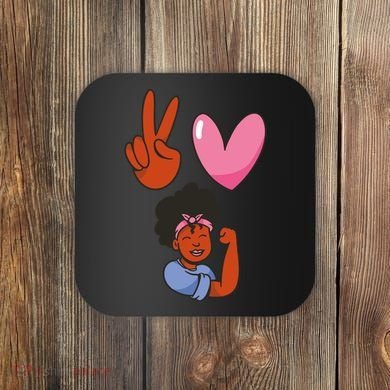 Peace Love Melanin Coaster