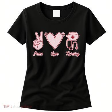 Peace Love Nursing Women's T-Shirt