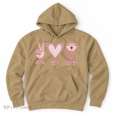 Peace Love Nursing Hoodie