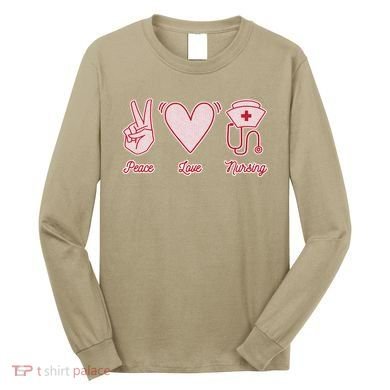 Peace Love Nursing Long Sleeve Shirt