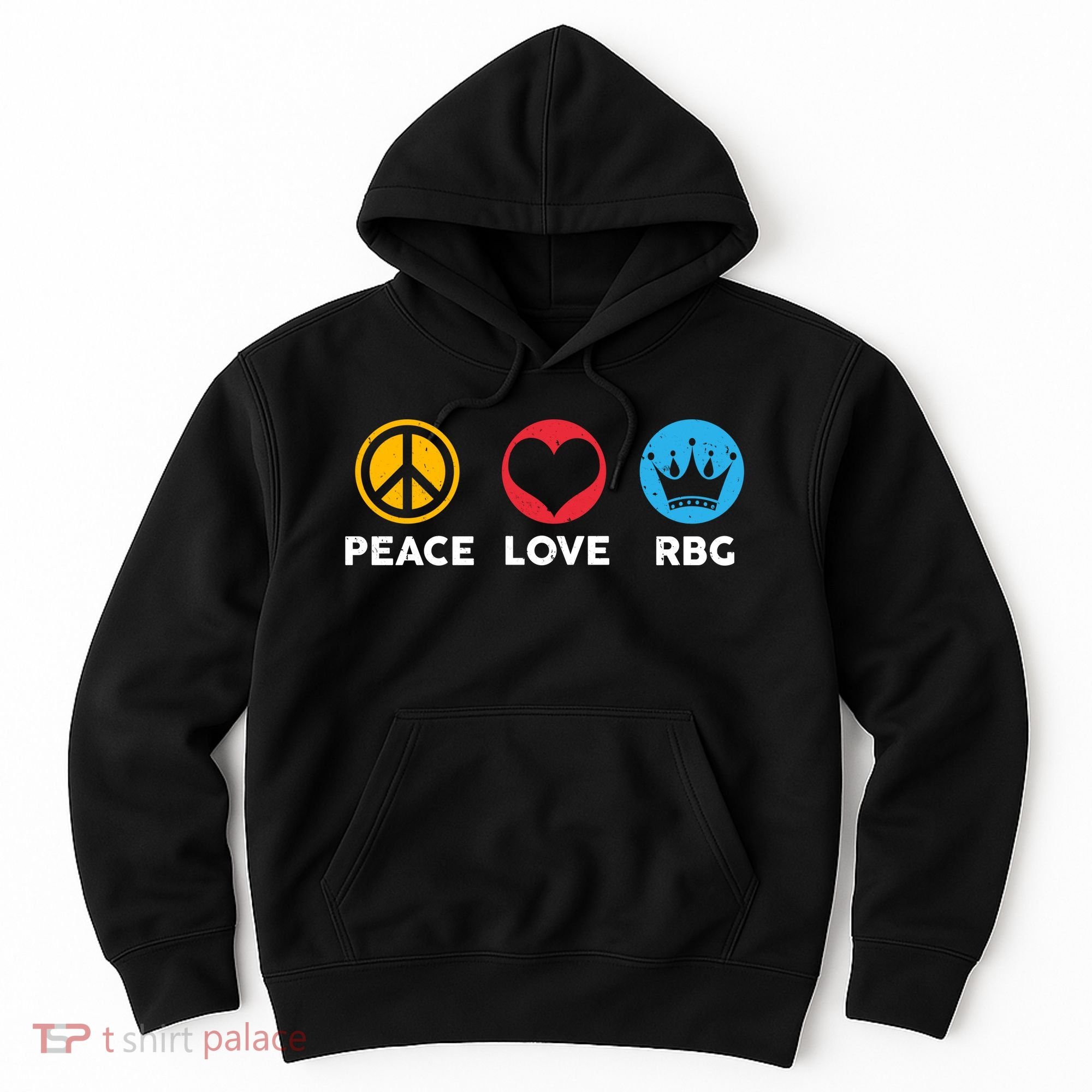 Peace Love RBG Ruth Bader Ginsburg Tribute Hoodie