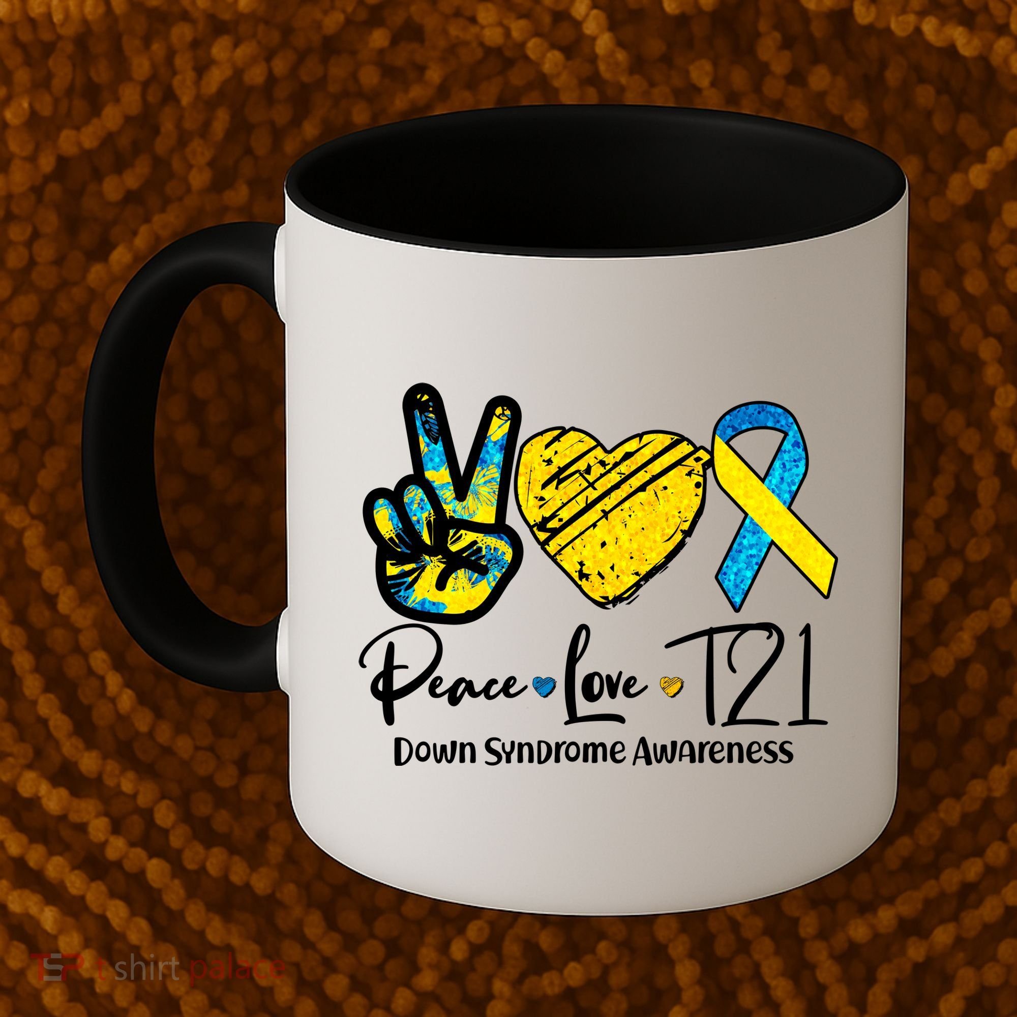 Peace Love T21 Down Syndrome Awareness Coffee Mug