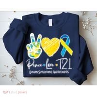 Peace Love T21 Down Syndrome Awareness Sweatshirt thumb 2