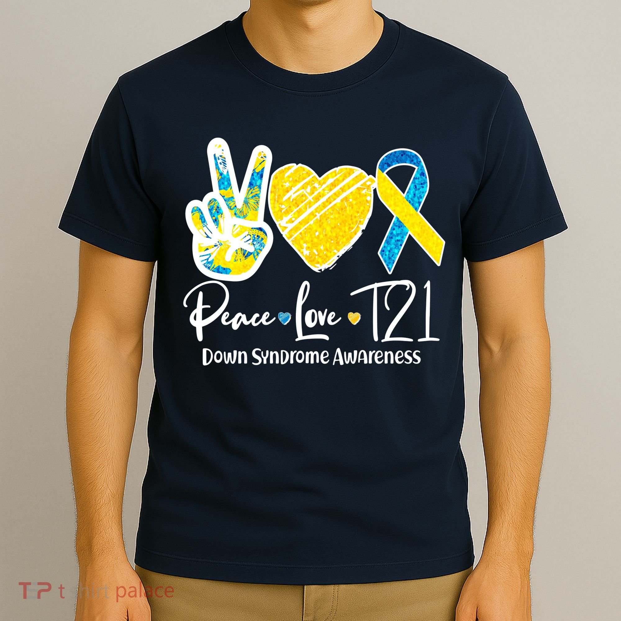 Peace Love T21 Down Syndrome Awareness T-Shirt