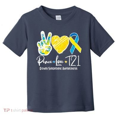 Peace Love T21 Down Syndrome Awareness Toddler T-Shirt
