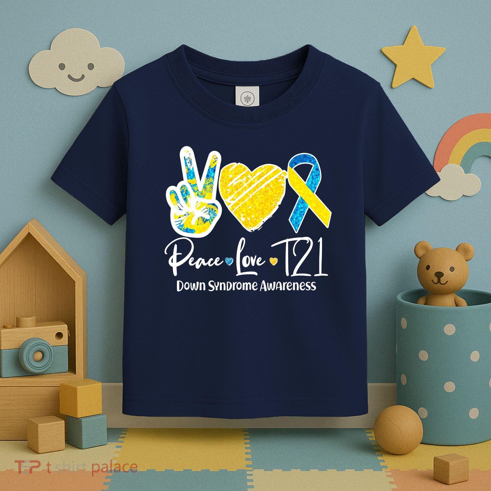 Peace Love T21 Down Syndrome Awareness Toddler T-Shirt