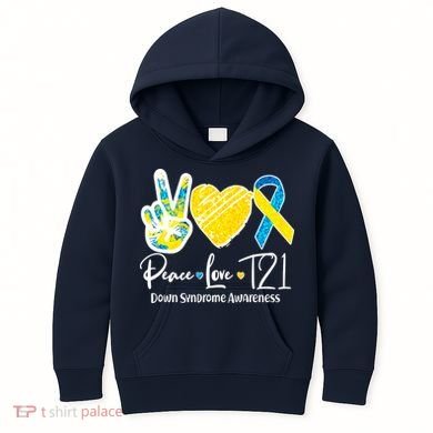 Peace Love T21 Down Syndrome Awareness Kids Hoodie