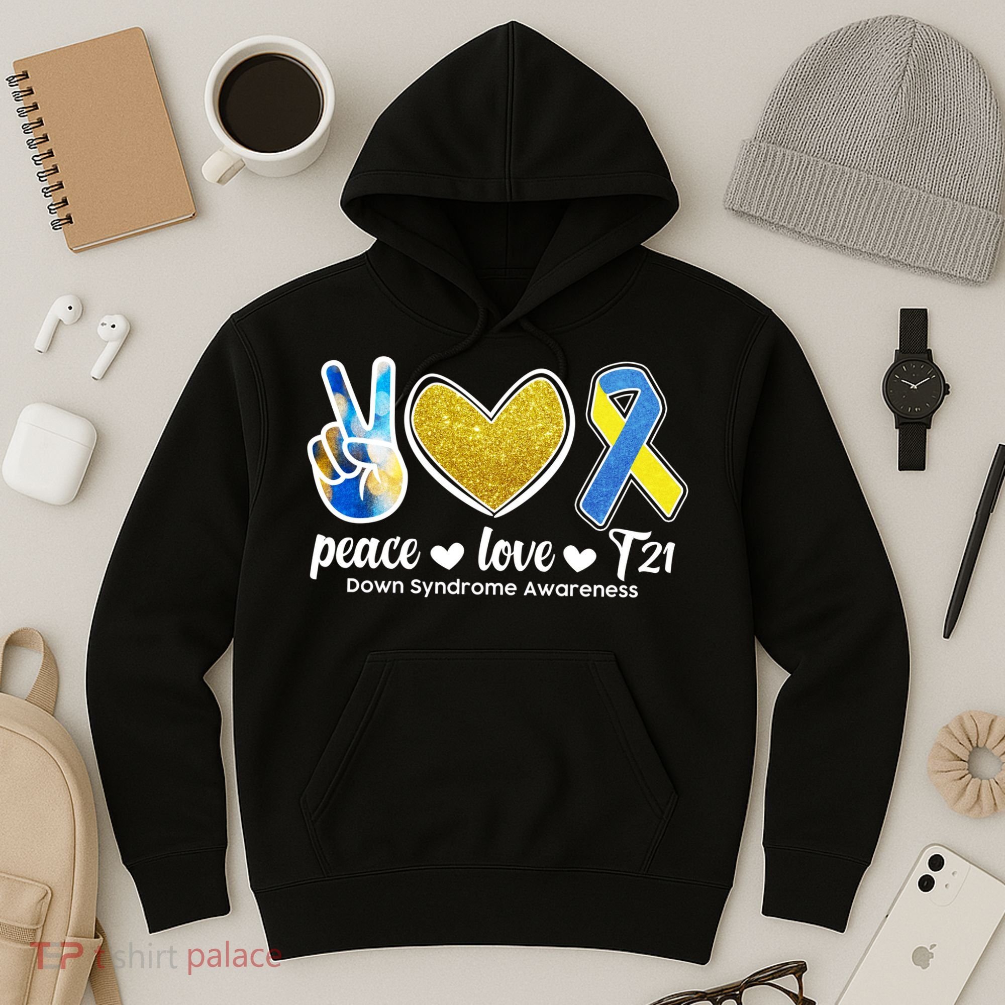 Peace Love T21 Down Syndrome Awareness Ribbon Hoodie
