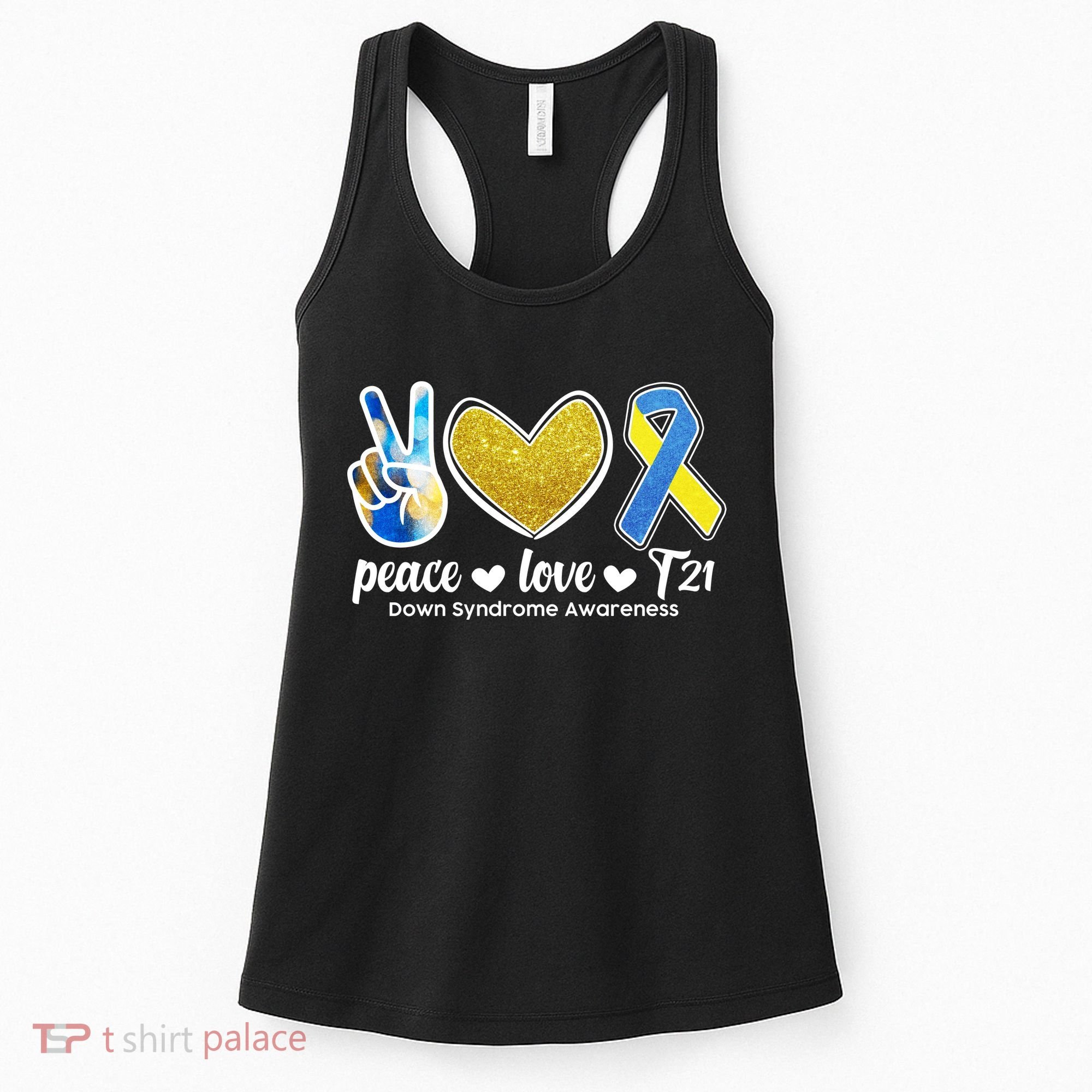 Peace Love T21 Down Syndrome Awareness Ribbon Women's Tank Top