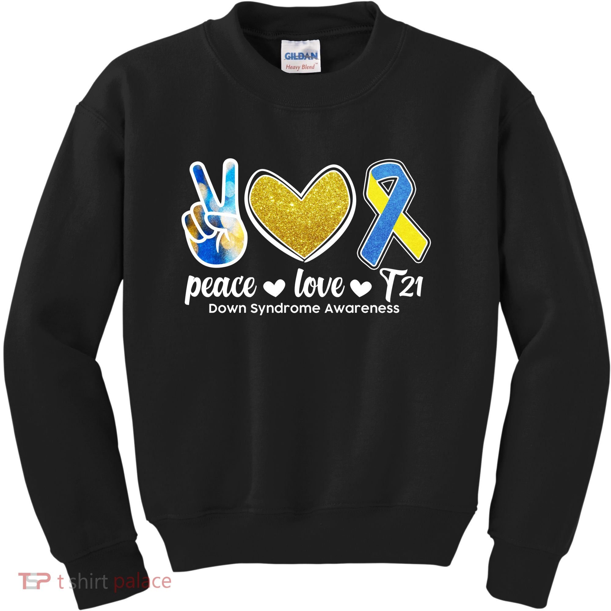Peace Love T21 Down Syndrome Awareness Ribbon Kids Sweatshirt