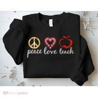 Peace Love Teach Sweatshirt thumb 2