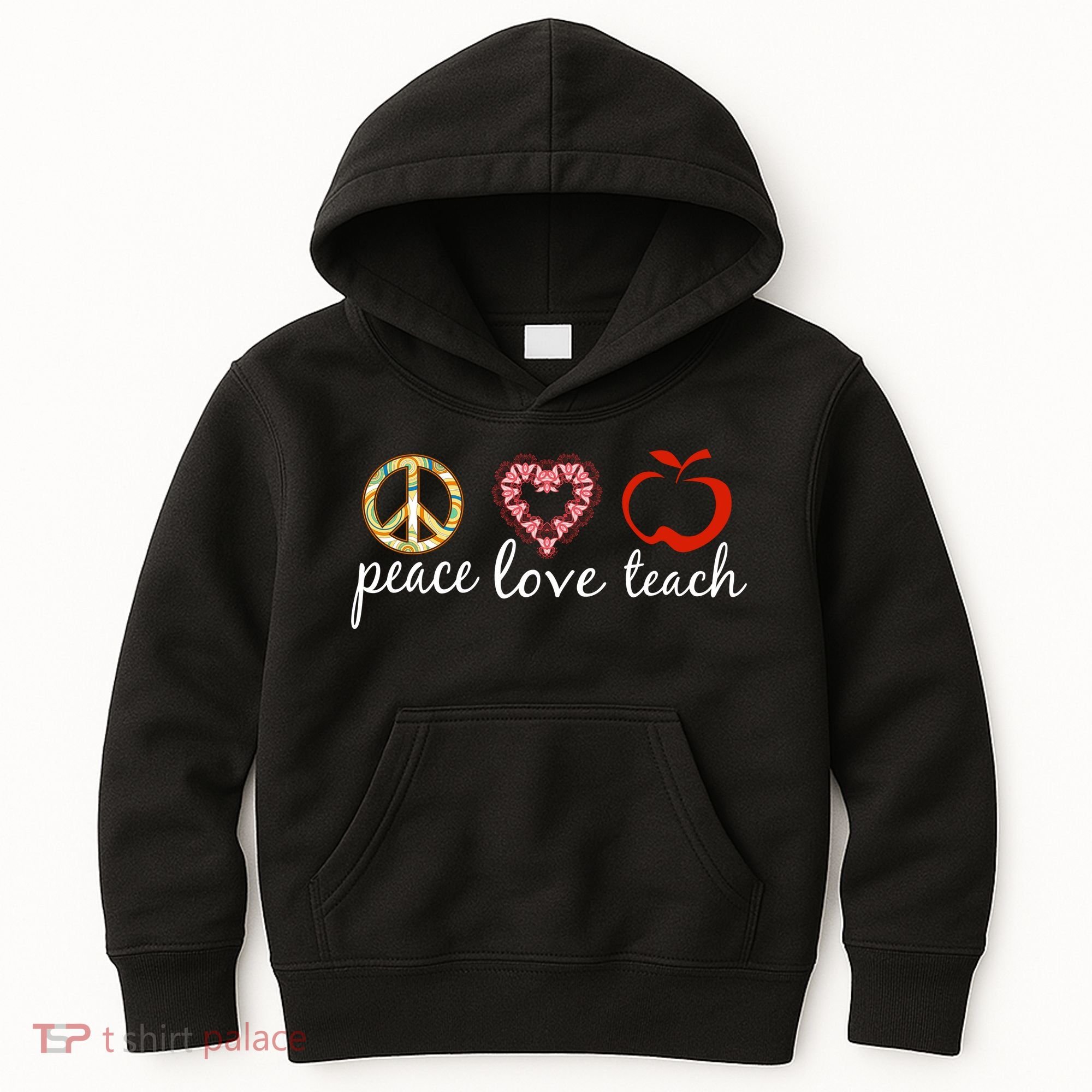Peace Love Teach Kids Hoodie