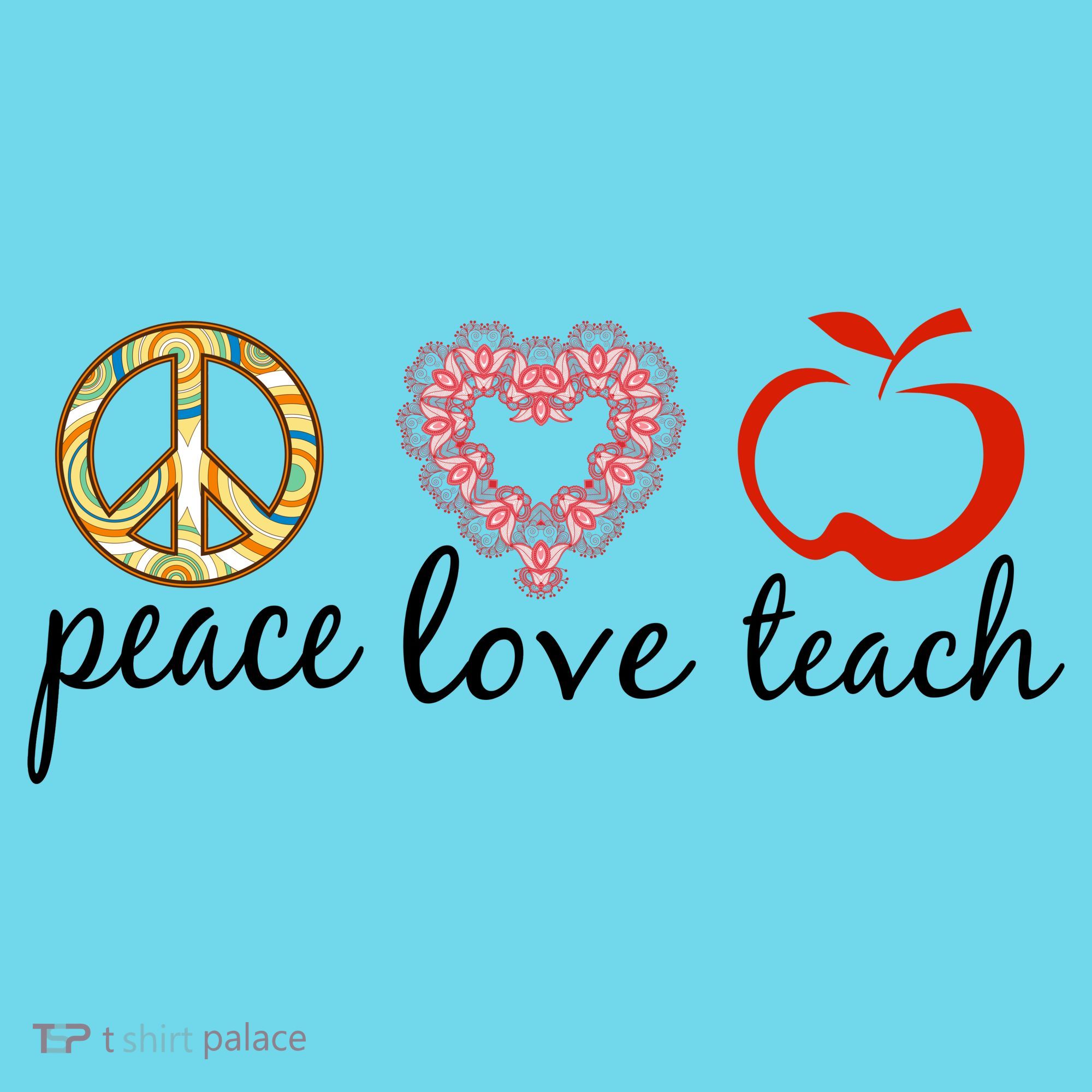 Peace Love Teach Button