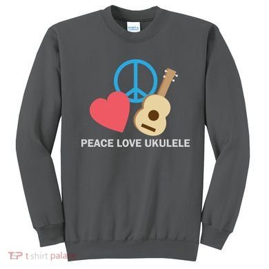 Peace Love Ukulele Sweatshirt