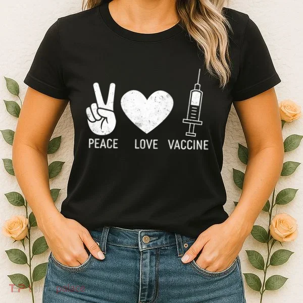 Peace Love Vaccine Shot Women's T-Shirt
