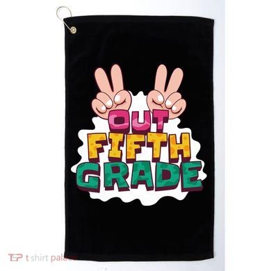 Peace Out Fifth Grade Golf Towel