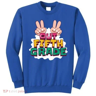 Peace Out Fifth Grade Sweatshirt
