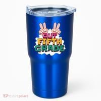 Peace Out Fifth Grade Tumbler thumb 0