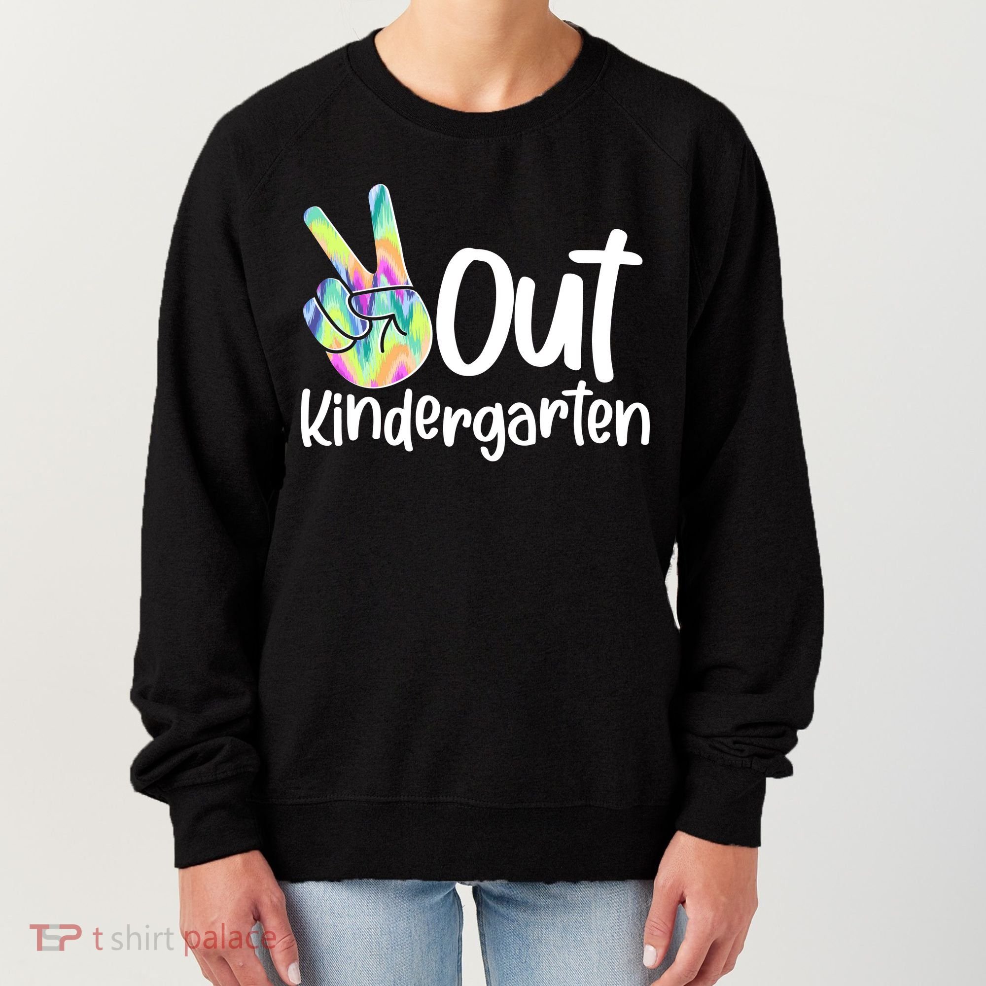 Peace Out Kindergarten Women's Sweatshirt