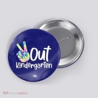 Peace Out Kindergarten Button thumb 0