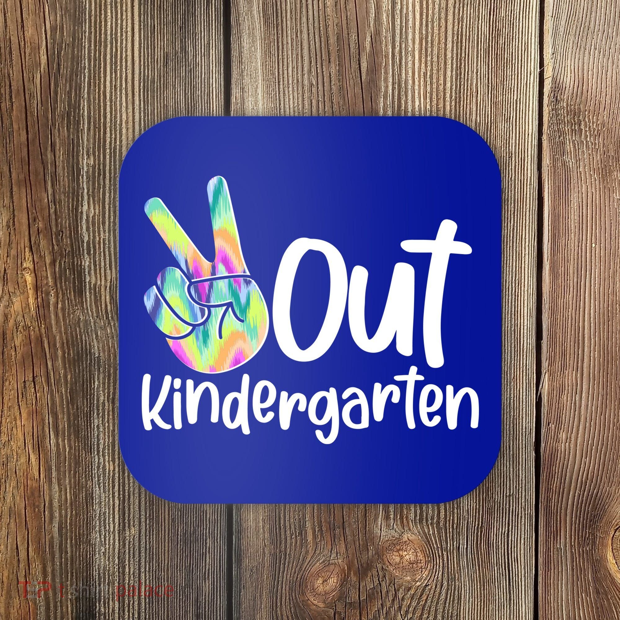 Peace Out Kindergarten Coaster