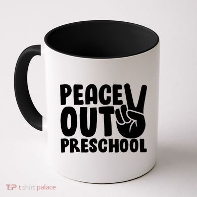 Peace Out Preschool Coffee Mug