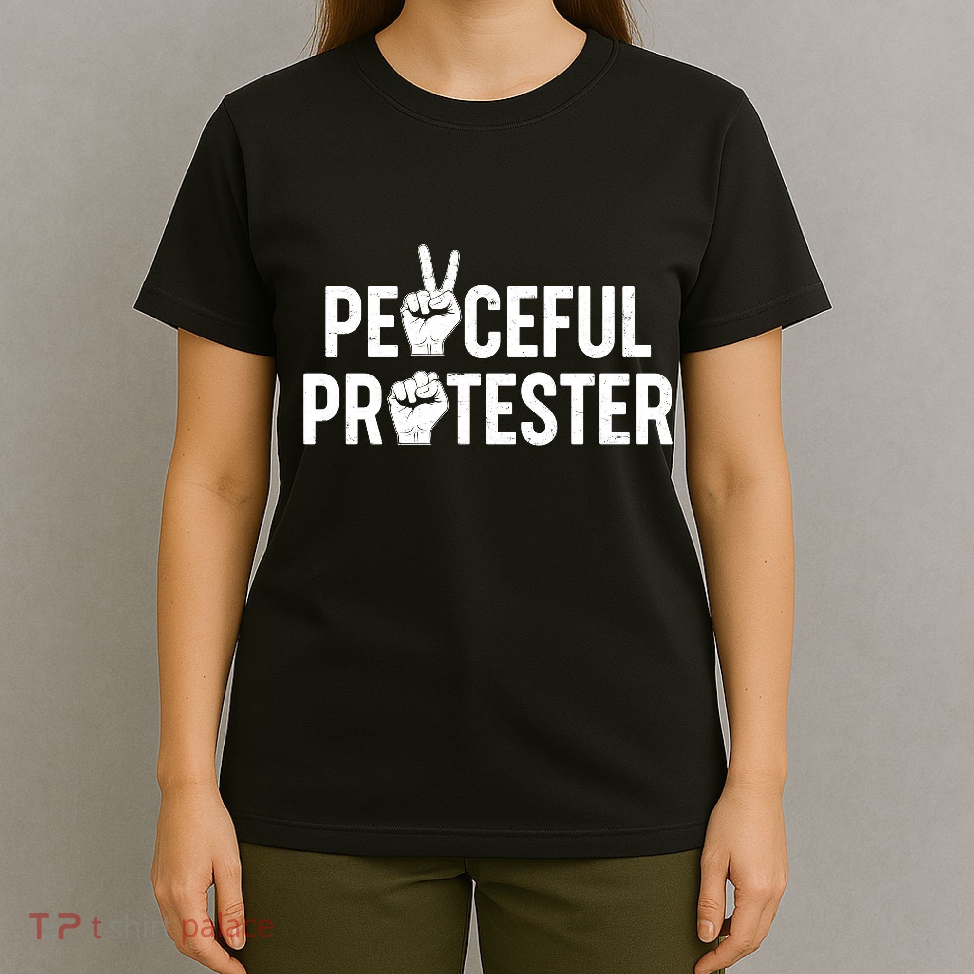 Peaceful Protester Peace Sign Protest Fist T-Shirt