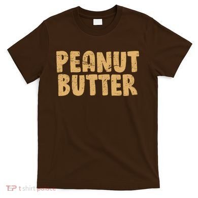 Peanut Butter Matching T-Shirt