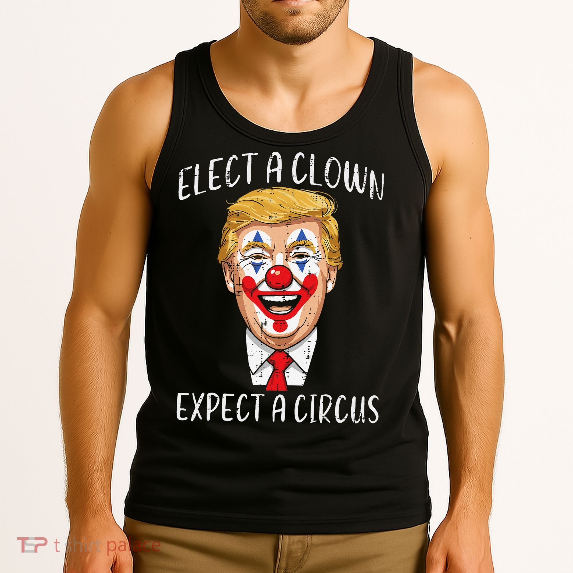 Protest Elect Clown Expect Circus Funny Resist Women Tank Top