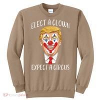 Protest Elect Clown Expect Circus Funny Resist Women Sweatshirt thumb 0