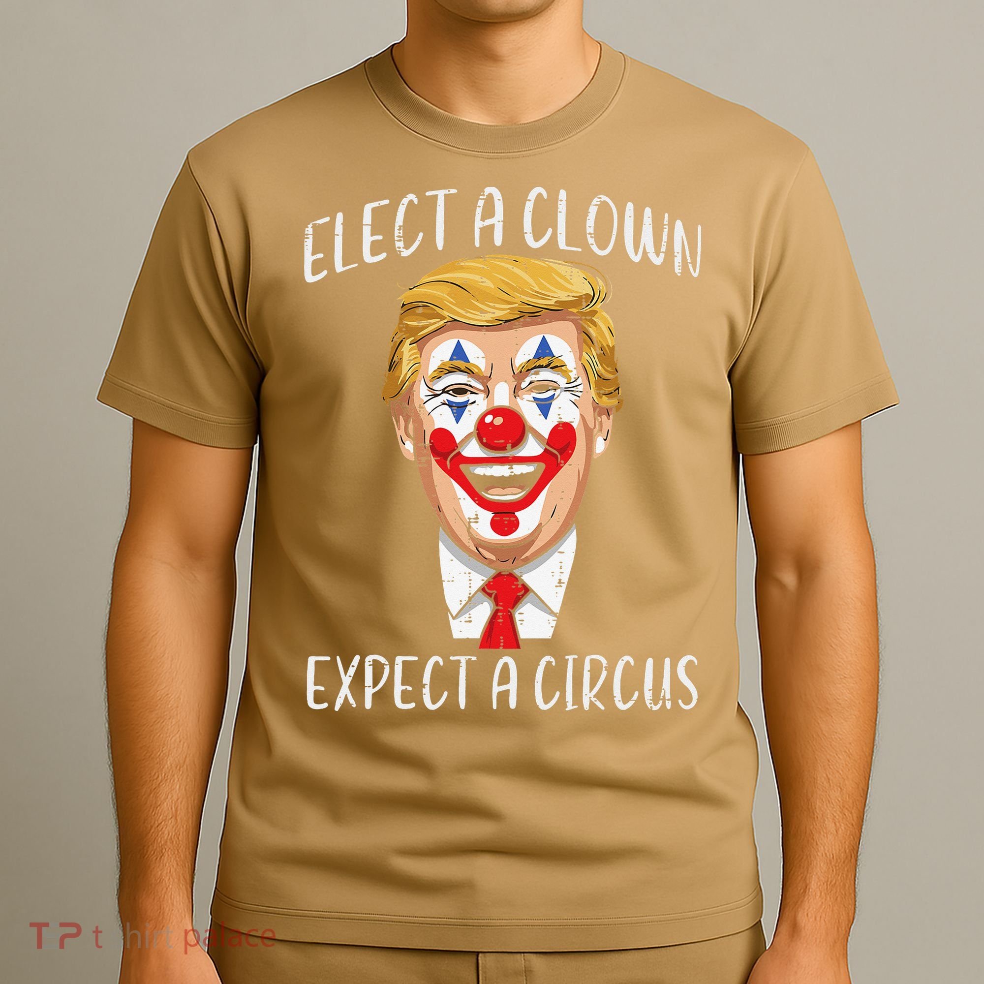 Protest Elect Clown Expect Circus Funny Resist Women T-Shirt