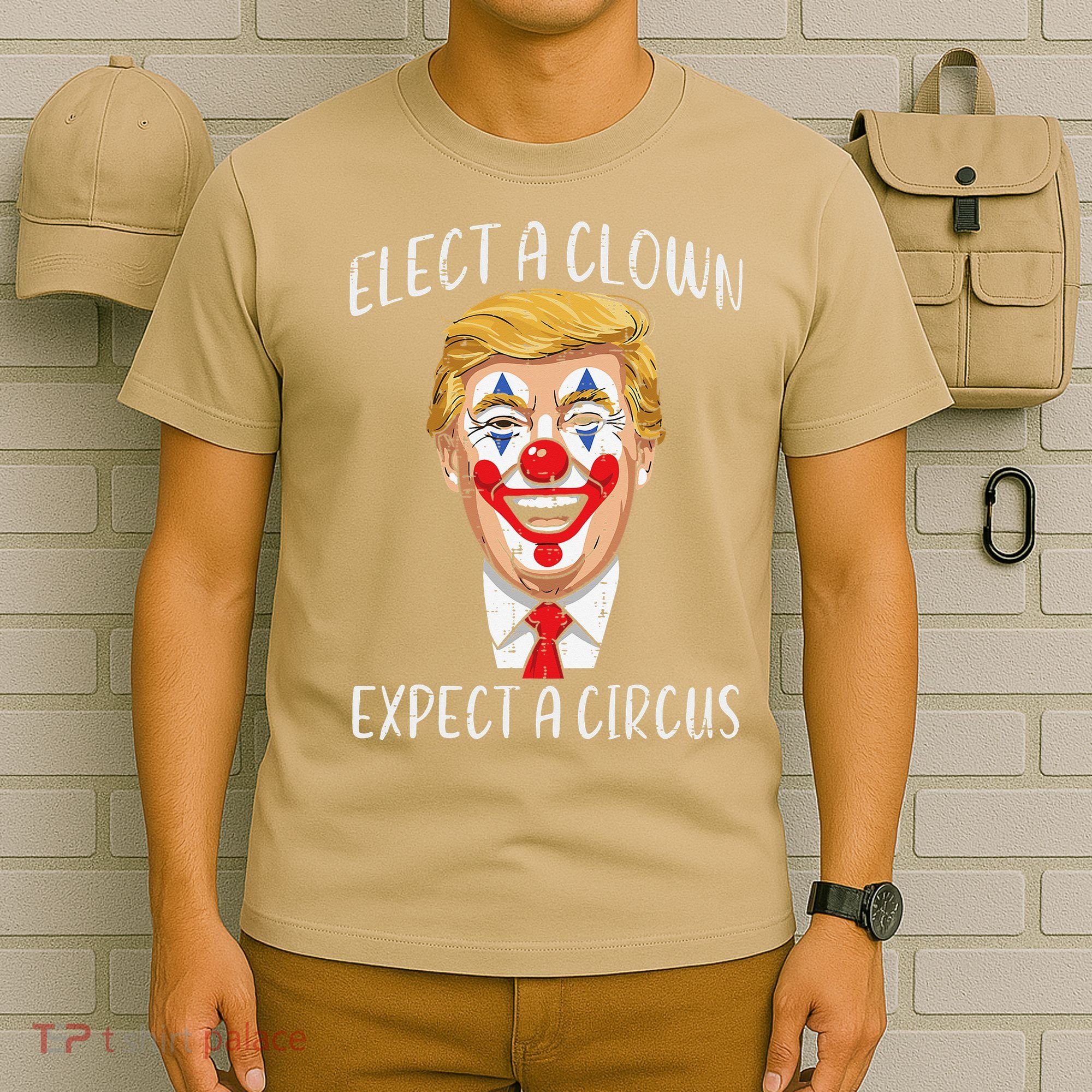 Protest Elect Clown Expect Circus Funny Resist Women T-Shirt