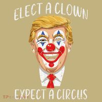 Protest Elect Clown Expect Circus Funny Resist Women Button thumb 1