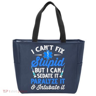 Paramedic EMT Can Sedate And Paralyze Stupid Funny EMS Tote Bag