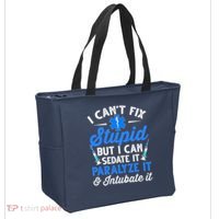 Paramedic EMT Can Sedate And Paralyze Stupid Funny EMS Tote Bag thumb 2