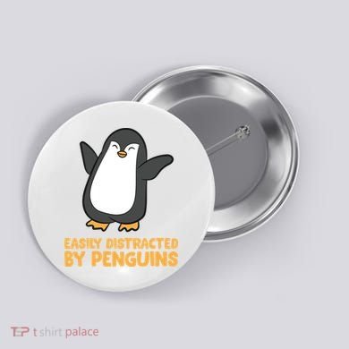 Penguin Easily Distracted By Penguins Gift Button