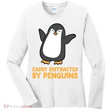 Penguin Easily Distracted By Penguins Gift Women's Long Sleeve Shirt
