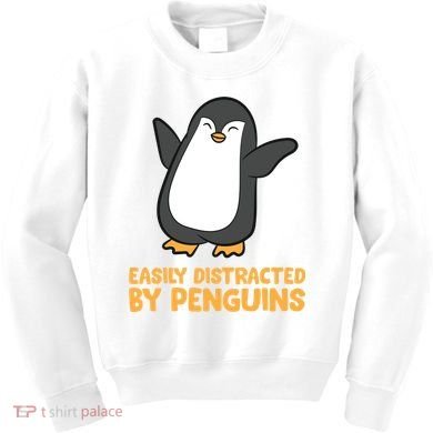 Penguin Easily Distracted By Penguins Gift Kids Sweatshirt