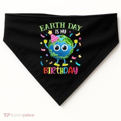 Pro Environment Earth Day is my Birthday Party USA-Made Doggie Bandana