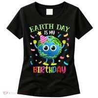 Pro Environment Earth Day is my Birthday Party Women's T-Shirt thumb 0