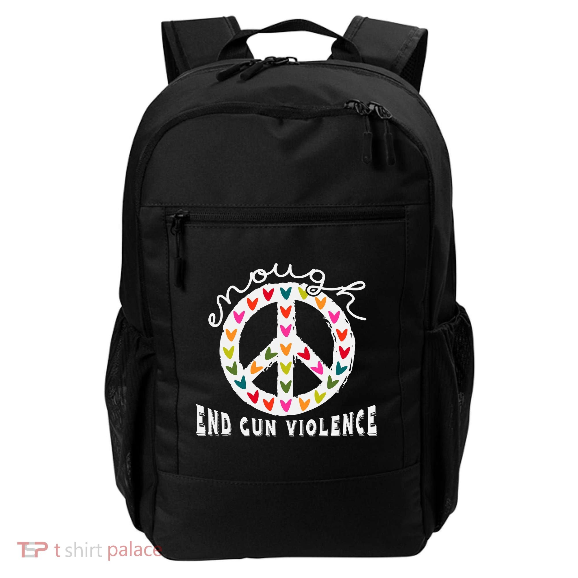 Peace Enough End Gun Violence Wear Orange Orange Shirt Day Backpack