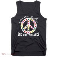 Peace Enough End Gun Violence Wear Orange Orange Shirt Day Tank Top thumb 0