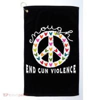Peace Enough End Gun Violence Wear Orange Orange Shirt Day Golf Towel thumb 0